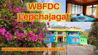 WBFDC Lepchajagat | Lepchajagat Forest Bunglow Nature Resort Full Review