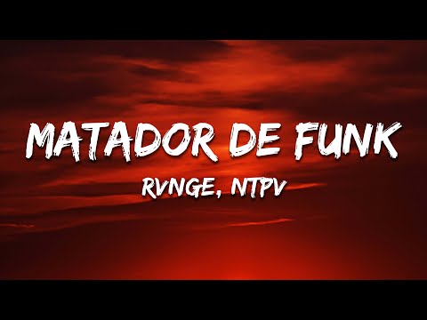 RVNGE, NTPV - MATADOR DE FUNK