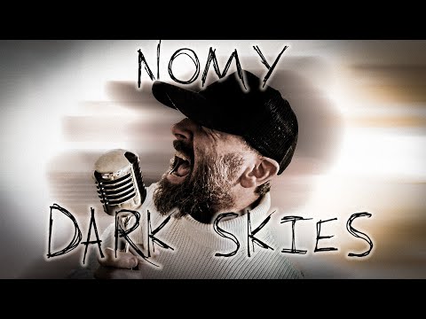 Nomy - Dark Skies