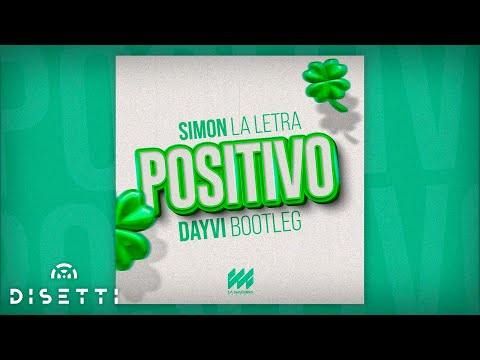 Positivo - Simon La Letra (Dayvi Bootleg)