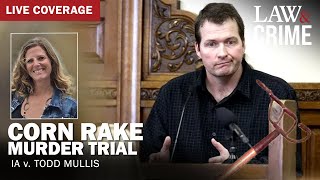 LIVE: Corn Rake Murder Trial — IA v. Todd Mullis — Day One