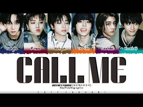 BOYNEXTDOOR (보이넥스트도어) - 'CALL ME' Lyrics [Color Coded_Han_Rom_Eng]