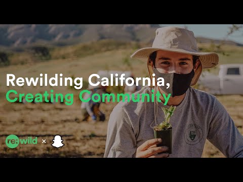 Rewilding California, Creating Community