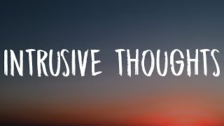 Natalie Jane - Intrusive Thoughts (Lyrics)