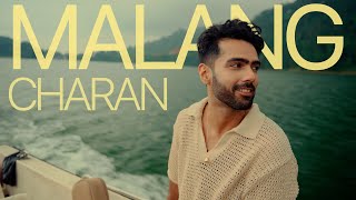 Malang | Charan | Official Music Video