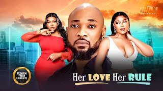 Her Love Her Rule (Deza The Great Ruth Kadiri Chioma) - Nigerian Movies | Latest Nigerian Movie 2025