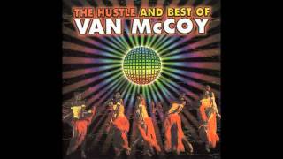 Van McCoy - The Hustle And Best Of - The Hustle (Original Mix)