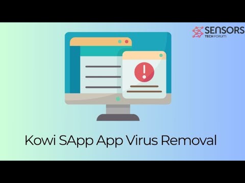 Kowi SApp App Virus - How to Remove It [Solved]