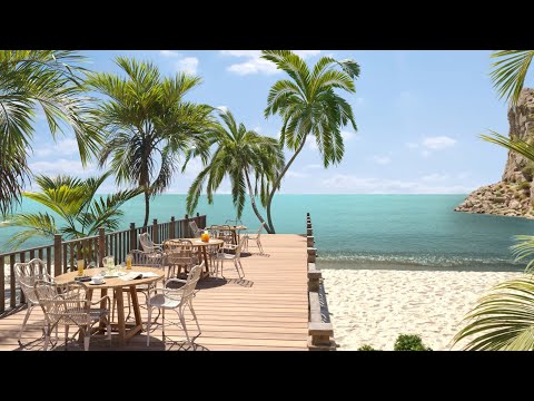 Bossa Nova Relaxing Jazz Music with Sea View at the Beach Cafe 24/7