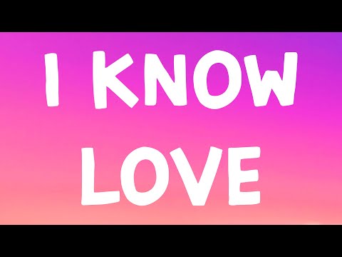 Tate McRae, The Kid Laroi - I know Love (Lyrics)