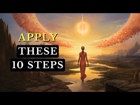 APPLY THESE 10 Steps and They'll Illuminate Your Spiritual Journey!