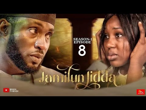 JAMILUN JIDDA SEASON 1 EPISODE 8 - LATEST NIGERIAN MOVIE (Movie Review)