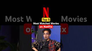 Top 5 Most Watched Netflix Movies 🎬