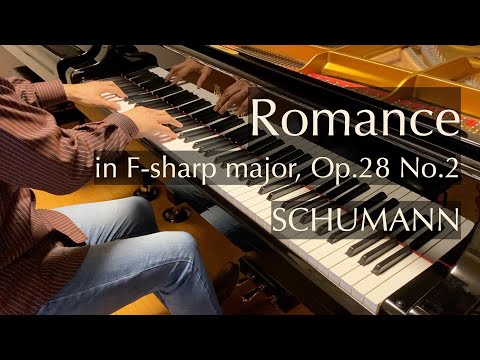 ロマンス 第2番 嬰ヘ長調 作品28-2（シューマン）Schumann - Romance in F-sharp major, Op.28 No.2