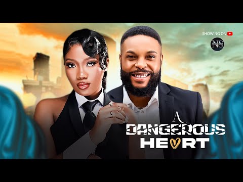 A DANGEROUS HEART (CHINENYE NNEBE & FELIX UGO):LATEST NIGERIAN MOVIE 2025 | AFRICAN MOVIE 2025