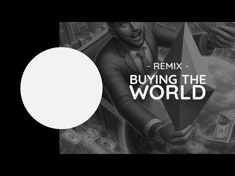 Buying The World (Sims: Buying 2 Remix)