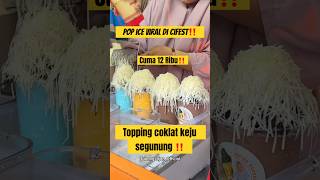 Ada pop ice viral dicifest⁉️ini jualan atau sedekah yah toppingnya barbar‼️#shorts #kuliner #food