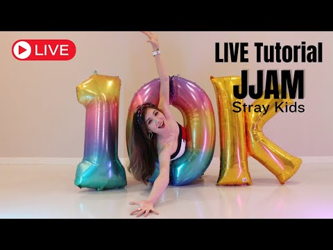 10K Subs! LIVE Tutorial 'JJAM' by Stray Kids