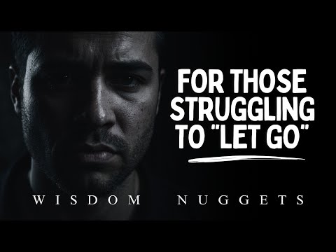 To Anyone Who Struggles With “Letting Go” | This is How to Let Go