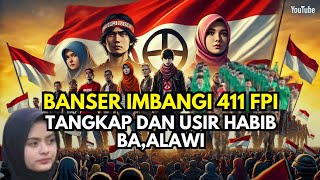 Banser dan PWI-LS Imbangi Aksi 411 FPI Tangkap & Usir Habaib Ba'alwi dari NKRI