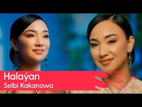 Selbi Kakanowa - Halayan | 2025