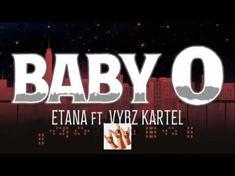 Etana ft Vybz Kartel - Baby O (Official Audio) March 2021