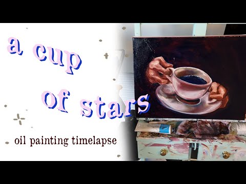 Cup of Stars ✨ Oil Painting Time lapse