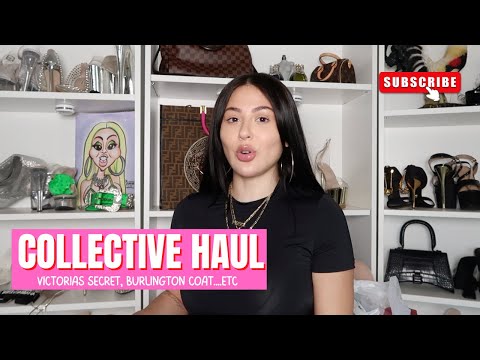 Collective Haul:  Victorias Secret, Burlington Coat......ETC