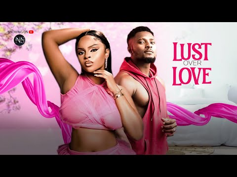 LUST OVER LOVE (JULIET NJAMANZE & MAURICE SAM): LATEST NIGERIAN MOVIE 2025 | AFRICAN MOVIE 2025