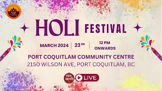 🔴 Holi Celebration 2025 - March 23 | Port Coquitlam, BC, Canada | Tri City Hindu Cultural Society