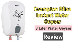 Crompton bliss 3-litre instant water heater|| Crompton bliss instant water heater review||