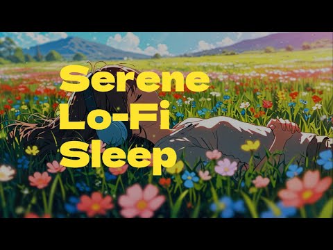 Serene Lo-Fi Sleep | Gentle Piano and Mellow Guitar Melodies