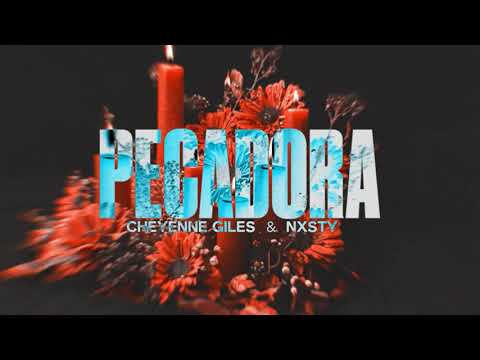 Cheyenne Giles & NXSTY - Pecadora (Lyric Video)