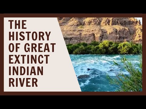 Unknown Facts About Extinct Indian River - Saraswathi