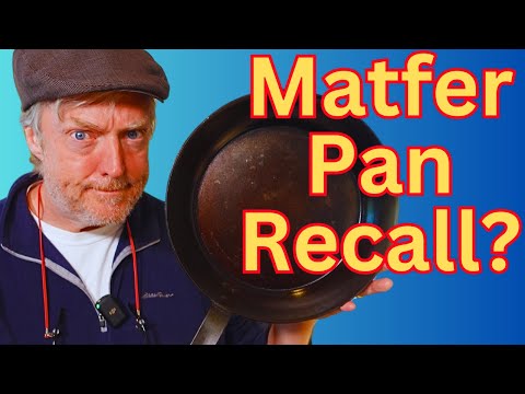 Are Matfer carbon steel pans being recalled?