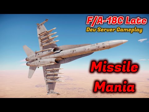 F/A-18C Late FIRST Dev Server Gameplay + Overview - Missiles Galore [War Thunder]