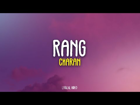 Rang - Charan (Lyrics) | Unied Studios