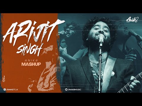 Arijit Singh Mashup | Non-Stop JukeBox | ANIK8 | [Bollywood Lo-fi, Chill]