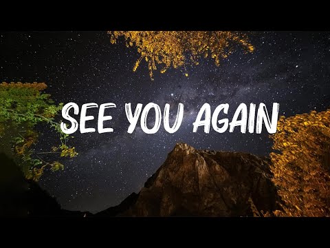 Wiz Khalifa ft. Charlie Puth - See You Again (Lyrics) || .. 🍀Mix Lyrics