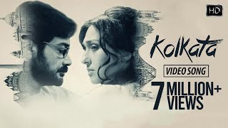 Kolkata (কলকাতা) | Bangla Video | Praktan | Anupam Roy | Shreya Ghoshal I Prosenjit I Rituparna