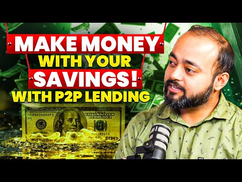 Understanding P2P Lending to Earn Money