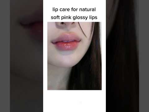 lip care for natural soft pink glossy lips