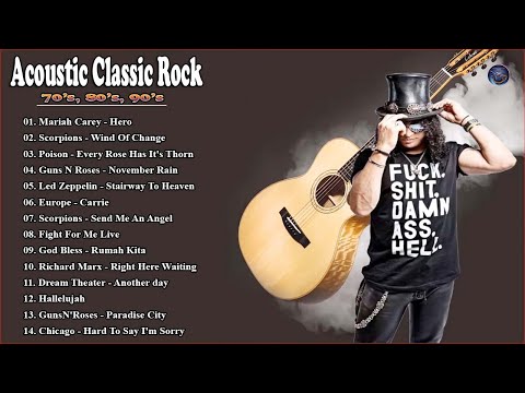 Acoustic Classic Rock 80s 90s | Scorpions, Ledzeppelin, Aerosmith, Bon Jovi,.. Mariah Carey - Hero