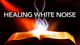 50 Healing Scriptures converted to White Noise For Sleep