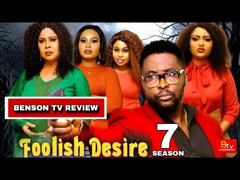 FOOLISH DESIRE SEASON 7 - ONNY MICHAEL - 2025 LATEST NIGERIAN MOVIE