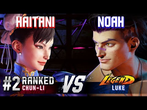 SF6 ▰ HAITANI (#2 Ranked Chun-Li) vs NOAHTHEPRODIGY (Luke) ▰ High Level Gameplay