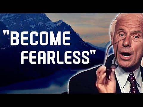 5 Best Ways to Overcome Fear and Achieve Your Dreams - Jim Rohn