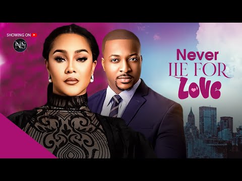 NEVER LIE FOR LOVE (IK OGBONNA & CYNTHIA CLARK): LATEST NIGERIAN MOVIE 2025 | AFRICAN MOVIE 2025