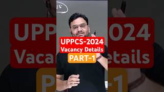 UPPCS 2024 Vacancy Details | UPPCS 2024 Post wise Vacancy #uppsc #uppcs #roaro #uppcsprelims #bpsc