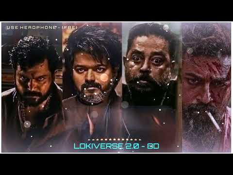 Lokiverse 2.0 - 8D |(USE🎧HEADPHONE - FBE)| Karthik, Kamalhassan, Surya, Vijay |Like|Share|Subscribe|